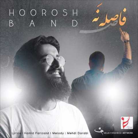 Hoorosh Band Faseleh Na